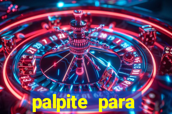 palpite para corujinha de hoje